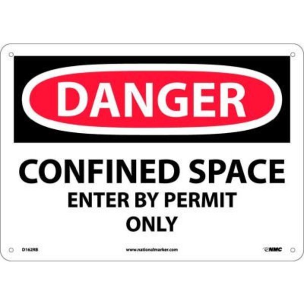 Nmc Safety Signs - Danger Confined Space - Rigid Plastic 10"H X 14"W D162RB****
